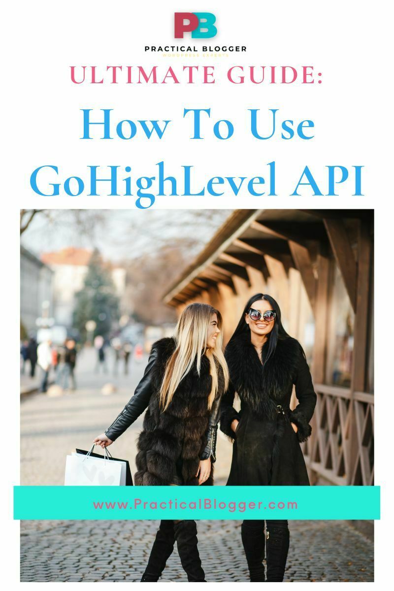 How to use the GoHighLevel API - the complete guide!