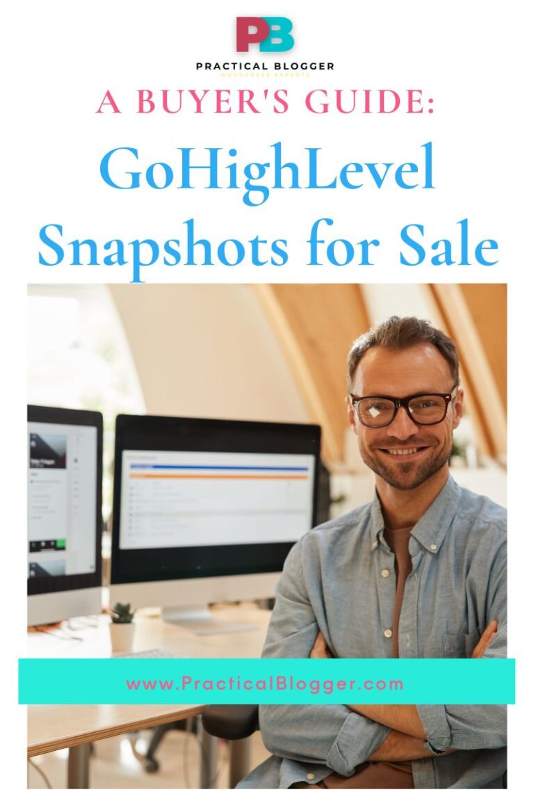 GoHighLevel Snapshots for Sale A Buyer's Guide Practical Blogger